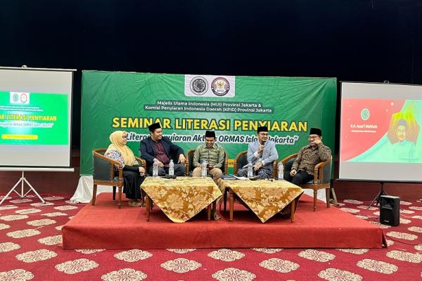 MUI dan KPID Jakarta Gelar Seminar Literasi Penyiaran Aktivis Ormas Islam