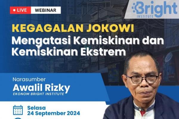 Webinar Kegagalan Jokowi Mengatasi Kemiskinan dan Kemiskinan Ekstrem, Bright Institute, Jakarta, Selasa (24/9/2024). Foto: dok. katakini 